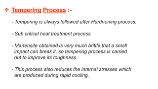 Tempering Proces Simple Heat treatment process | PPTX