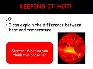 Heat+vs+Temperature.ppt