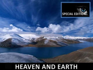 HEAVEN AND EARTH 