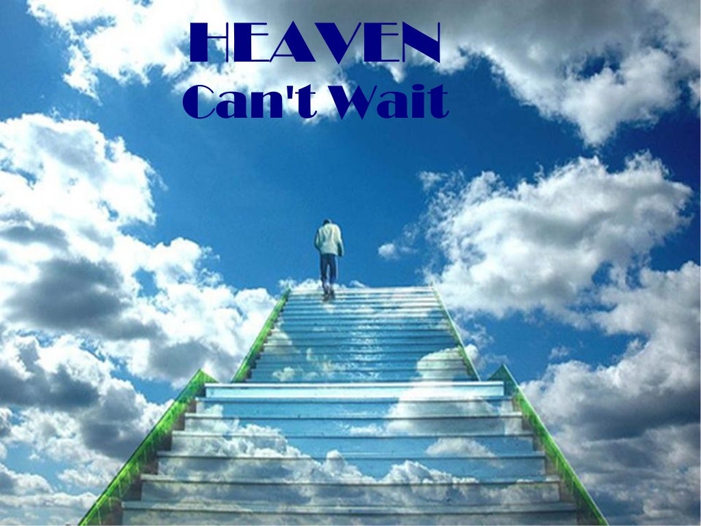 Heaven can't wait