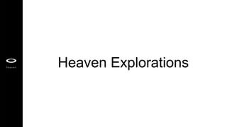 Heaven Explorations
 