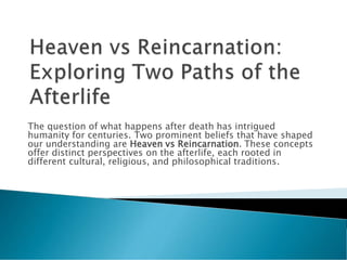 Heaven vs Reincarnation: Which Afterlife Belief Resonates With You? | PDF