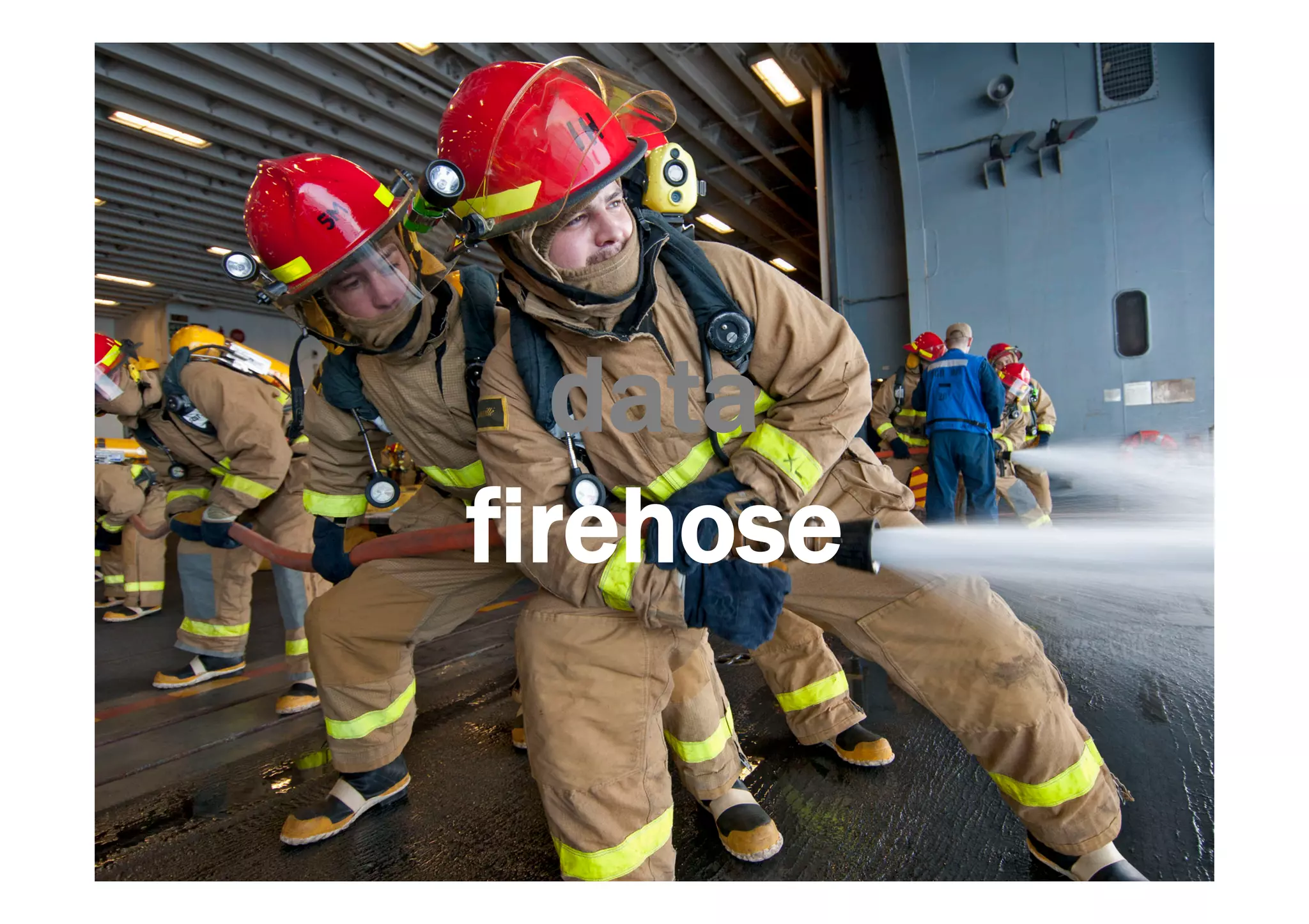 data 
firehose 
 