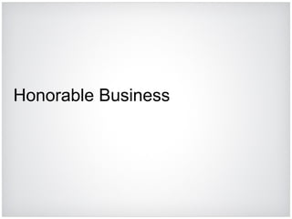 Honorable Business 