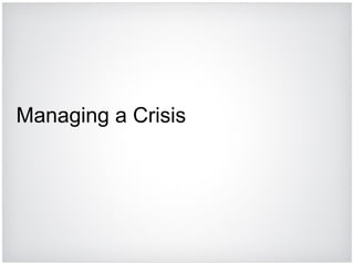 Managing a Crisis 