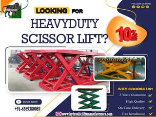 Heavy Duty Scissor Lift,Zero Scissor Lift, Gravity Roller Scissor Lift, Chennai.pptx