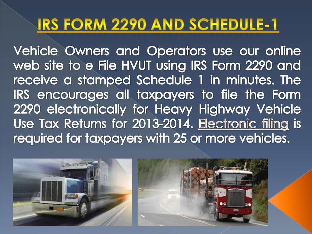 E File IRS Tax Form 2290 Heavy Highway Vehicle Use Tax Return E file irs tax form 2290 heavy highway vehicle use tax return