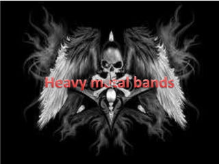 Heavy metal bands