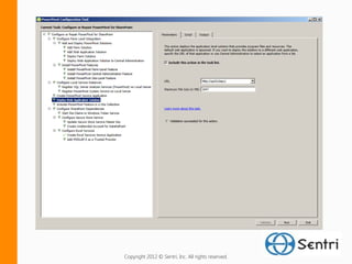 Copyright 2012 © Sentri, Inc. All rights reserved.
 