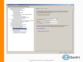 Copyright 2012 © Sentri, Inc. All rights reserved.
 