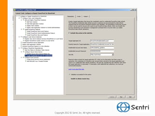 Copyright 2012 © Sentri, Inc. All rights reserved.
 