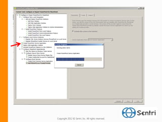 Copyright 2012 © Sentri, Inc. All rights reserved.
 