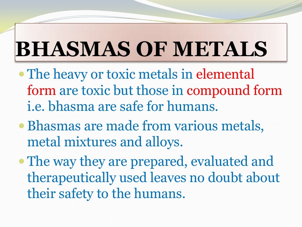 Heavy metals in ayurvedic drug formulations