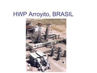 HWP Arroyito, BRASIL

 