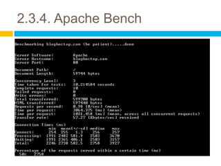 2.3.4. Apache Bench
 