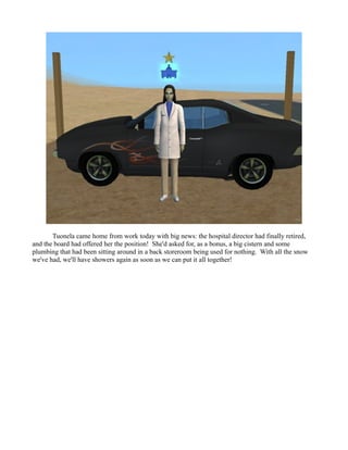 Tuonela came home from work today with big news: the hospital director had finally retired,
and the board had offered her the position! She'd asked for, as a bonus, a big cistern and some
plumbing that had been sitting around in a back storeroom being used for nothing. With all the snow
we've had, we'll have showers again as soon as we can put it all together!
 