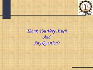 Thank You Very Much
And
Any Question?
 