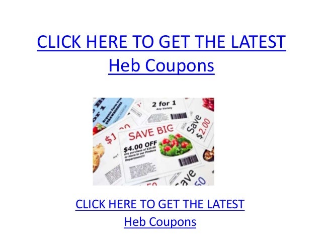 Heb Coupons - Printable Heb Coupons