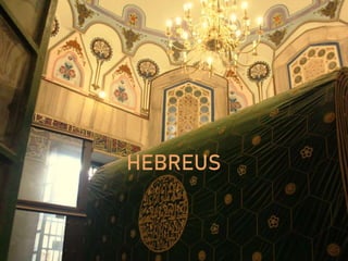 HEBREUS
 