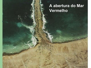 A abertura do Mar Vermelho 