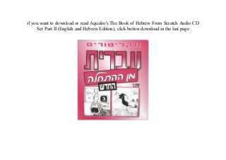 Pdf Hebrew From Scratch Audio Cd Set Part Ii English And Hebrew Ed