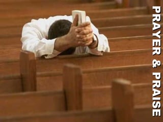 PRAYER & PRAISE 