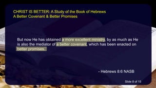 Hebrews christ is better | PPTX