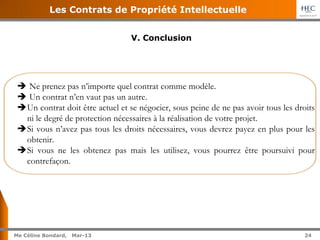 24	
  
Me Céline Bondard, 02-15 24
La contrefaçon
Sommaire	
  
I. Introduction
A.  Conséquences de la non répartition des ...
