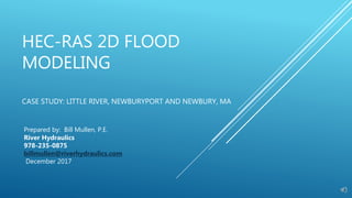 Hec ras flood modeling little river newburyport | PPTX