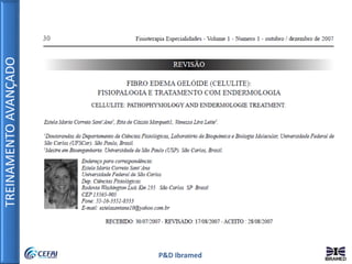 TREINAMENTOAVANÇADO
P&D Ibramed
 