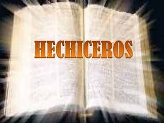 Hechiceros