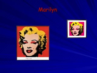Marilyn   