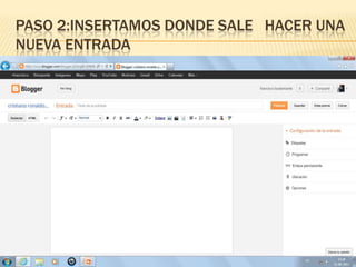PASO 2:INSERTAMOS DONDE SALE HACER UNA
NUEVA ENTRADA
 