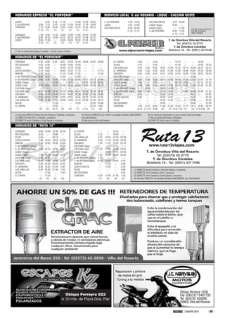 Obispo Ferreyra 822
A 10 mts. de Plaza Gral. Paz


                               AGOSTO 2011   35
 
