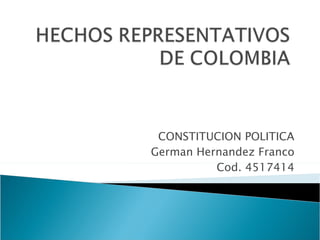 CONSTITUCION POLITICA German Hernandez Franco Cod. 4517414 