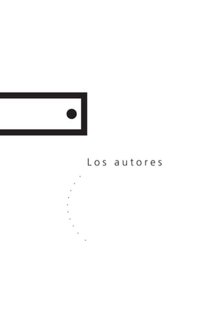 L o s a u t o r e s
.
.
.
.
.
.
.
.
.
.
 