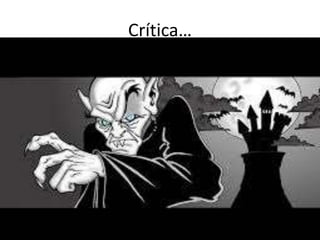 Crítica…
 