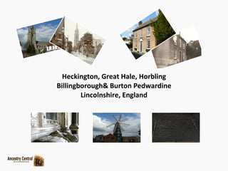 Heckington, Great Hale, Horbling Billingborough& Burton Pedwardine Lincolnshire, England 