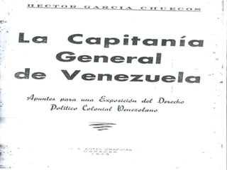 "La Capitanía General de Venezuela"