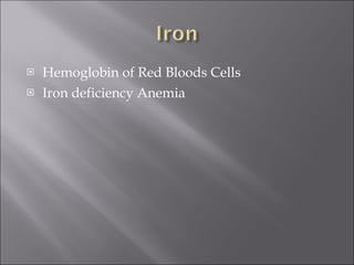 Hemoglobin of Red Bloods Cells Iron deficiency Anemia 