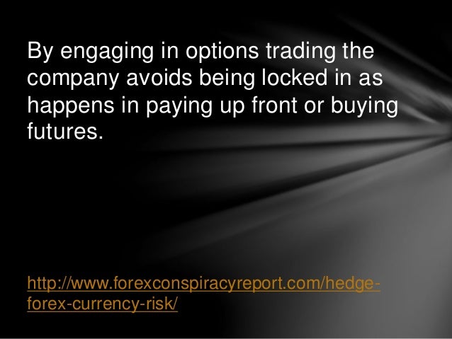 Hedging techniques in forex ppt