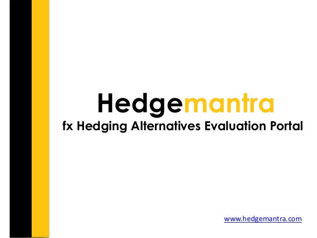 Hedging techniques in forex ppt