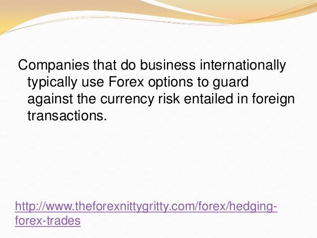 Forex hedging using options