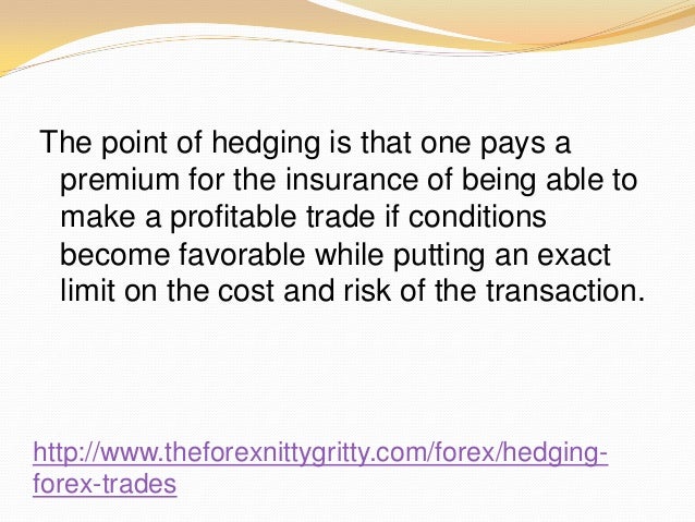 Cara melepas hedging forex