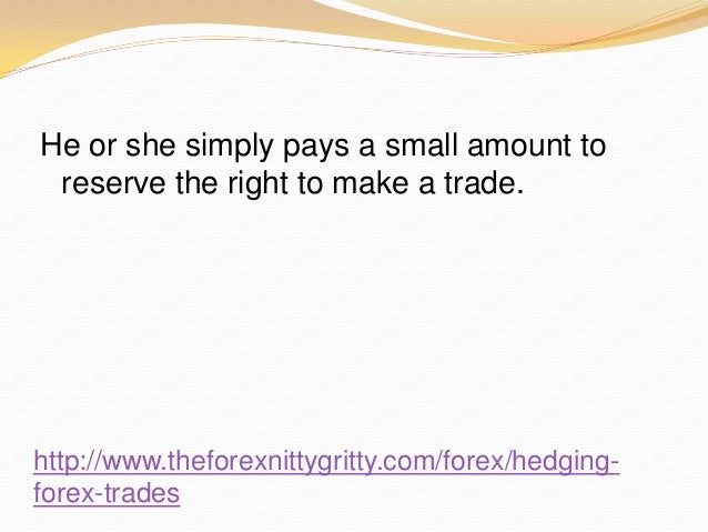 Earn forex hedging