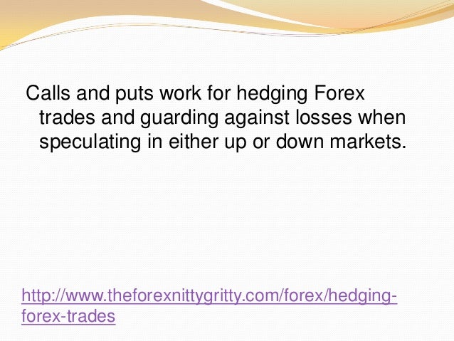 Cara melepas hedging forex