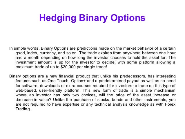 Delta hedging binary options