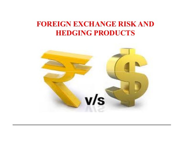 Forex hedging products
