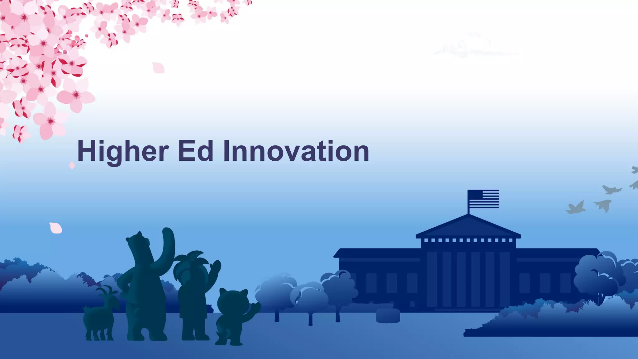 Higher Ed Innovation
 