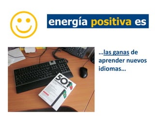 Heleen´s Positive Energy